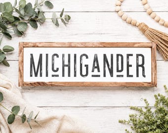 Michigander | Street Style Sign | Distressed Rustic Style | Michigan Wall Decor | 23.5" x 7.5”