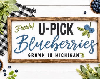 Fresh U-Pick Blueberries Grown in Michigan Sign | Rustic Farmhouse Blueberry Decor | Michigan Farm Market Wall Art | 19.5" x 9.5"