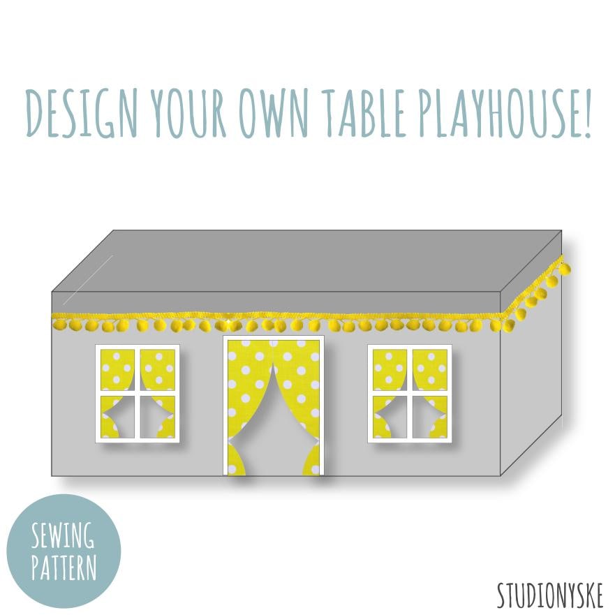 Fabric playhouse PATTERN design your own table tent for boys and girls PDF DIY