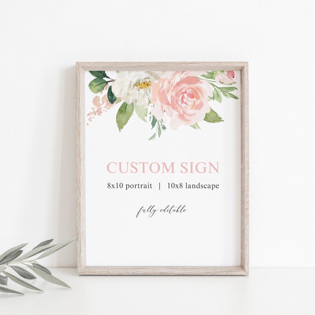 Blush Wedding Custom Sign Template - 8x10 Pink Floral Wedding Table ...