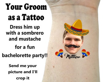 Bachelorette tattoos, Bachelorette party tattoos, Groom face, custom tattoo, face tattoo, picture tattoo, party favors, fiesta party