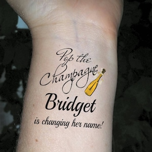 Bachelorette Party tattoos Bachelorette tattoos Pop the champagne custom tattoo party favors