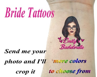 Bachelorette tattoos, Bachelorette party tattoos,  Bride tattoo, custom tattoos, photo tattoos, photo tattoo, groom tattoos, picture