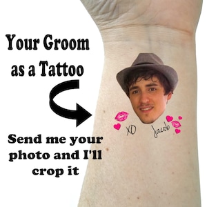Bachelorette tattoos, Bachelorette party tattoos, Groom face, custom tattoo, face tattoo, picture tattoo, Bride tattoo,  party favors