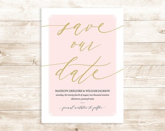 Blush and Gold Save the Date, Pink and Gold Save the Date, Save Our Date, Wedding Save the Date, Printable Save the Date, Digital File