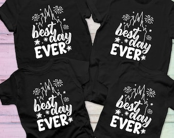 Disney Shirt, Best Day Ever disney TShirt, Disney, Disney Vacation Shirts, Positivity Shirt, Disney Bound Shirt, Matching Group Disney tee