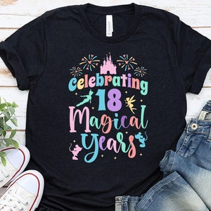 Any Age! Magical Years Disney Birthday Shirt, Disney Birthday Shirt, 18 Year old Birthday shirt, Disney Birthday Trip Shirt, Disney gift