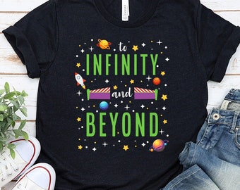 to infinity and beyond shirt, toy story family shirt, buzz lightyear shirt, toy story birthday shirt, Disney Vacation Shirt, 2 infinity