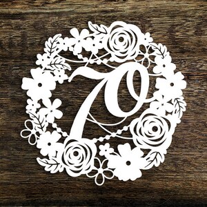 Modello di carta ritagliata Corona floreale 70° compleanno Anniversario di matrimonio Decorazione Creazione di biglietti PDF JPEG per il taglio a mano e SVG per macchine da taglio