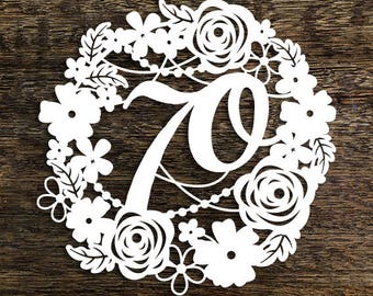 Papercut Template Floral Wreath 70 Birthday Wedding Anniversary Decoration Card Making PDF JPEG for handcutting & SVG for Cutting Machines