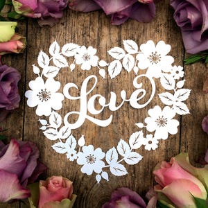Commercial Use Papercut Template Floral Wild Rose Heart Wreath 'Love' Card Making PDF JPEG for handcutting & SVG for Cutting Machines