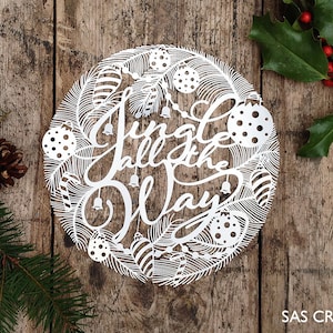 Christmas Papercut Template &#39;Jingle All The Way&#39; PDF JPEG for handcutting & SVG file for Silhouette Cameo or Cricut