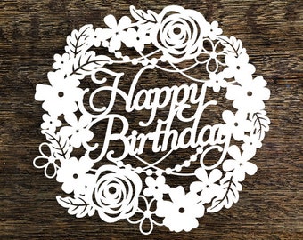 Papercut Template 'Happy Birthday' Floral Flower Wreath Card Making Gift PDF JPEG for handcut & SVG for Cutting Machines