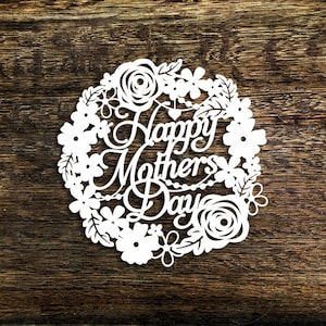 Plantilla de corte de papel para uso comercial Tarjeta de regalo 'Feliz día de la madre' en formato PDF JPEG para cortar a mano y SVG para máquinas de corte