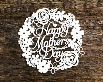 Commercial Use Papercut Template 'Happy Mother's Day' Card Making Gift PDF JPEG for handcut & SVG for Cutting Machines