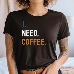 Coffee Shirts and Tops | Coffee T Shirt - Coffee Lover Gift | Graphic Tee | Coffee Women&#39;s Shirt | Tee | Gifts for Her | Coffee Lover