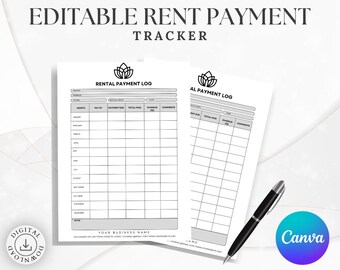 May include: Two white printable rental payment log sheets with a black pen and a Canva logo. The sheets have a floral logo and the text "EDITABLE RENT PAYMENT TRACKER". The sheets have columns for rent due, paid, and comments.
