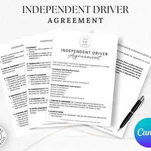 May include: A black and white printable document titled "Independent Driver Agreement". The document includes a section for the company's information and a section for the driver's information. The document outlines the terms of the agreement between the company and the driver.