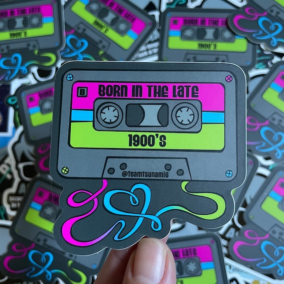 Born In The Late 1900s Waterproof Matte Sticker