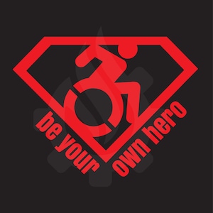 Be Your Own Hero Vinyl Decal, Wheelchair Decal, Wheelchair Icon, Super Car Decal, Wheelchair Gifts