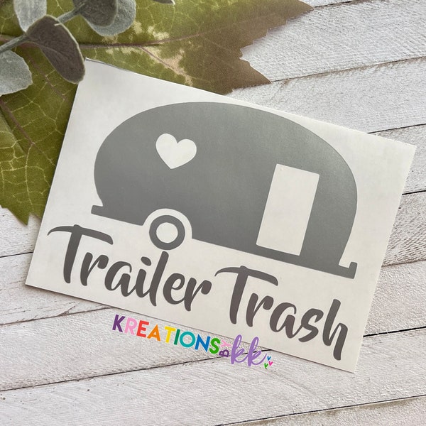 Trailer Trash Decal | Garbage Decal | Camping Decal | Camper Trash Can Decal | RV Decor | RV Decal | Camping Humor | Camper Decor | Vinyl