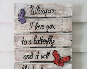 Whisper I Love You Sign, Hand Painted Sign, Farmhouse Decor, Wood Wall Hanging,