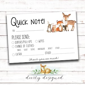Puede incluir: Una tarjeta de nota rápida imprimible con un tema de animales del bosque. La tarjeta tiene una lista de verificación para pañales, toallitas húmedas y un cambio de ropa. El texto en la tarjeta dice "Quick Note!" y "¡Muchas gracias!"