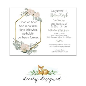 May include: A memorial card with a gold frame and floral design. The text reads "Those we have held in our arms for a little while, we hold in our hearts forever."  In loving memory of Baby Hazel. Born Sleeping. April 3, 2020 at 2:32 AM. 3lbs 13 oz 16 Inches. Celebration of Life Service. August 14, 2020. John Monroe Funeral Home: 2357 Gatewood St. Paris, TX-10:00 am. We invite family and friends to join us for lunch following the grave-side service. 1st Baptist Church. 1234 Main St. Paris, Tx 77223.  deerly designed.