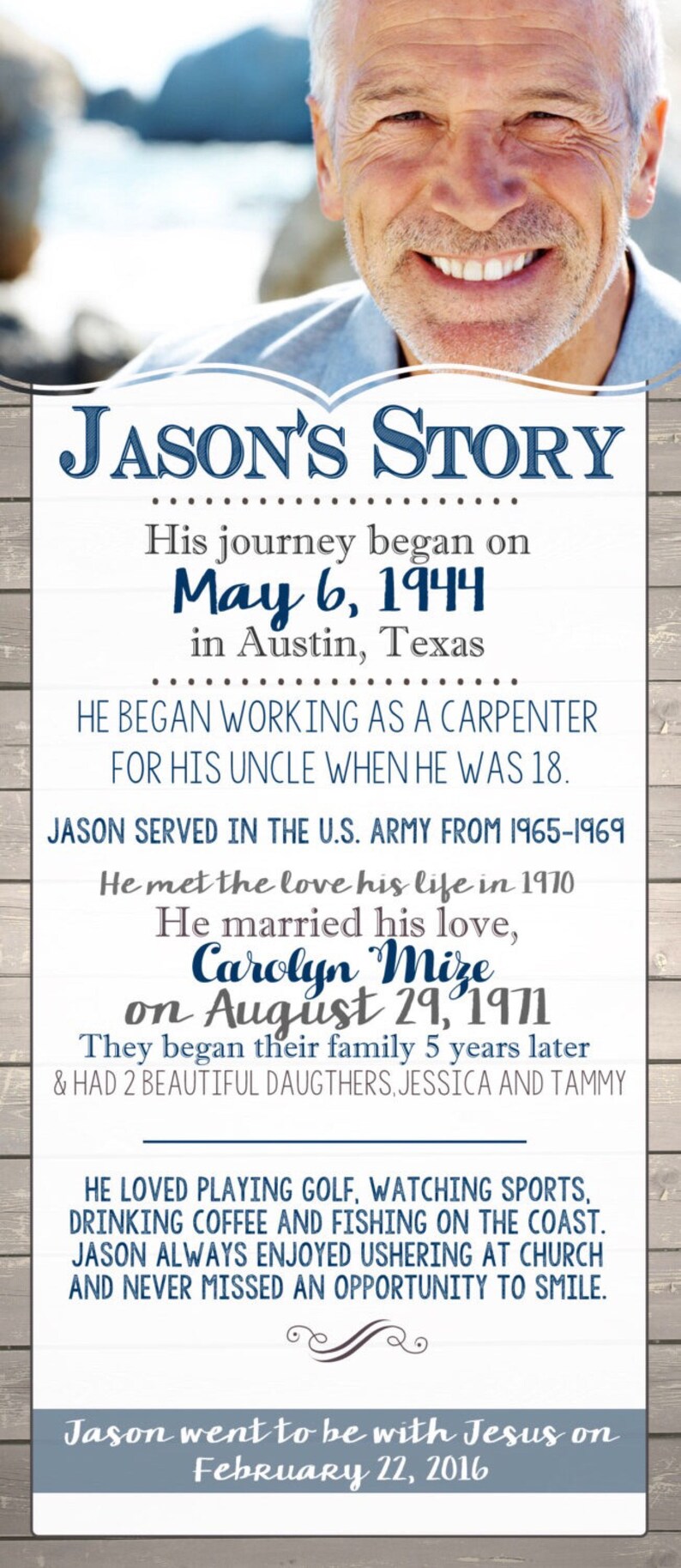 May include: A personalized memorial sign with the text "JASON'S STORY" and a smiling man's photo. The sign details his life, including birthdate, career, marriage, family, and interests. It ends with his passing date.