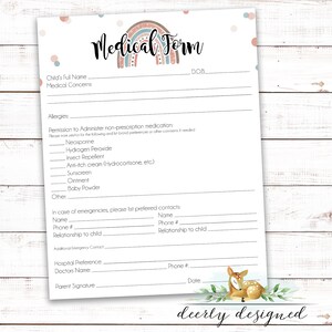 May include: A printable medical form with a rainbow design and a cute deer illustration. The form includes sections for child's full name, date of birth, medical concerns, allergies, permission to administer non-prescription medication, and emergency contacts.