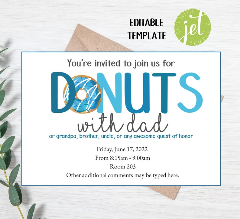 Puede incluir: Una tarjeta de invitaci&oacute;n blanca con un borde azul y el texto "DONUTS with dad". La palabra "DONUTS" presenta un gr&aacute;fico de donut azul. La invitaci&oacute;n incluye detalles del evento: fecha, hora y lugar. El texto "EDITABLE TEMPLATE" est&aacute; en la parte superior.