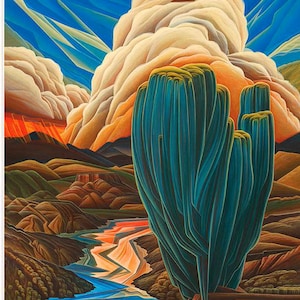 May include: A vibrant landscape painting featuring a large teal cactus in the foreground. The artwork depicts a desert scene with a winding river, brown hills, and a dramatic sky with orange and white clouds. The style is stylized with bold colors.