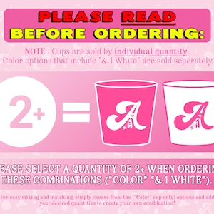 Peut inclure: Un graphique informatif rose avec du texte blanc indiquant PLEASE READ BEFORE ORDERING, NOTE: Cups are sold by individual quantity, 2+ = [gobelet rose] [gobelet blanc] et PLEASE SELECT A QUANTITY OF 2+ WHEN ORDERING THESE COMBINATIONS.
