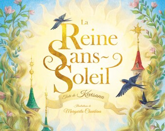 La Reine Sans-Soleil - Kevisana / M. Chuvikina