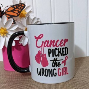 Cancer Picked the Wrong Girl coffee mug, pink ribbon, personalize mug