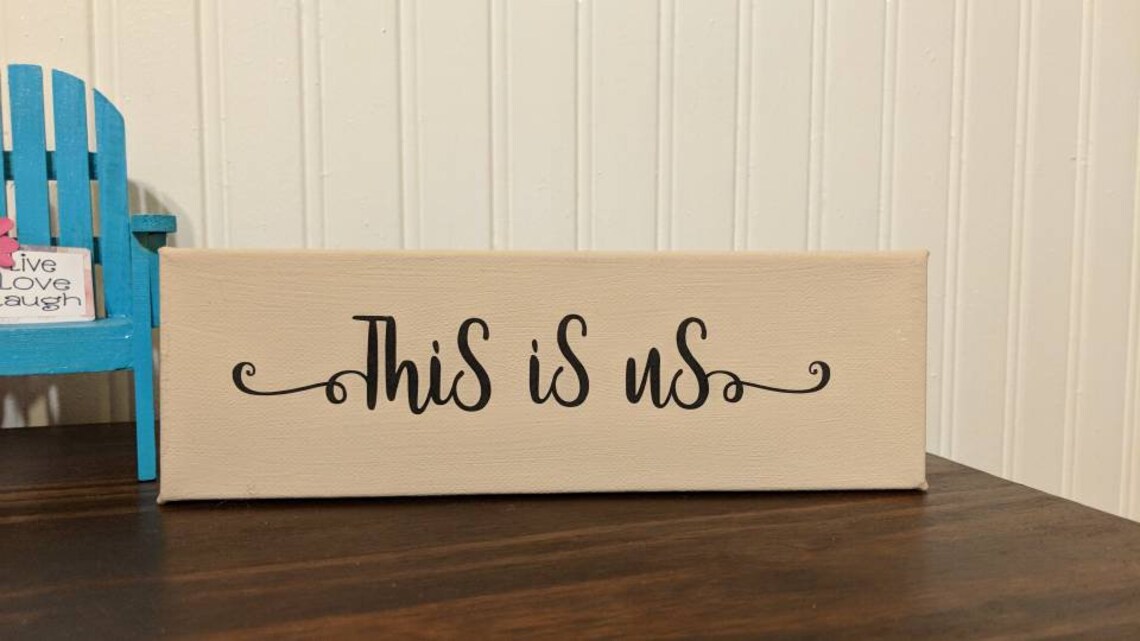 This is Us Canvas Sign, Canvas Wall Art, Family, Friends, This is Us - Etsy