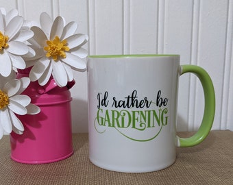 I'd rather be Gardening Coffee Mug, Monogram Coffee Mug, Personalized Coffee Mug