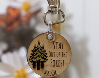 My Favorite Murder Keychain, MFM keychain, Stay Out of the Forest