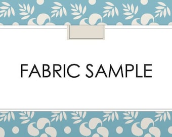 Fabric Sample - Choose up to 3 per pack.