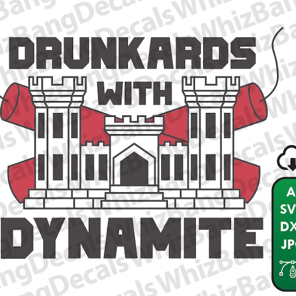 Engineer Drunkards with Dynamite Digital Download | Sapper | Essayons | US | svg | dxf | ai | jpg | Cut Files | Silhouette | Cricut | Vector