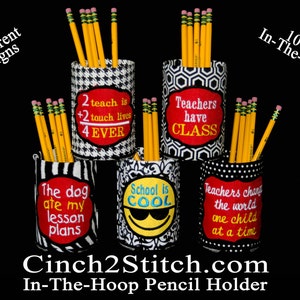 Teacher Pen / Pencil Holder Gifts - 100% In The Hoop - Machine Embroidery Design Download (5&quot; x 7&quot; Hoop)