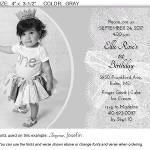 May include: A gray invitation card with a photo of a baby girl wearing a crown, a white shirt with the word "one", and a tutu. The card includes the text "Ellie Rose's 1st Birthday" and event details. The card measures 4" x 3.5".