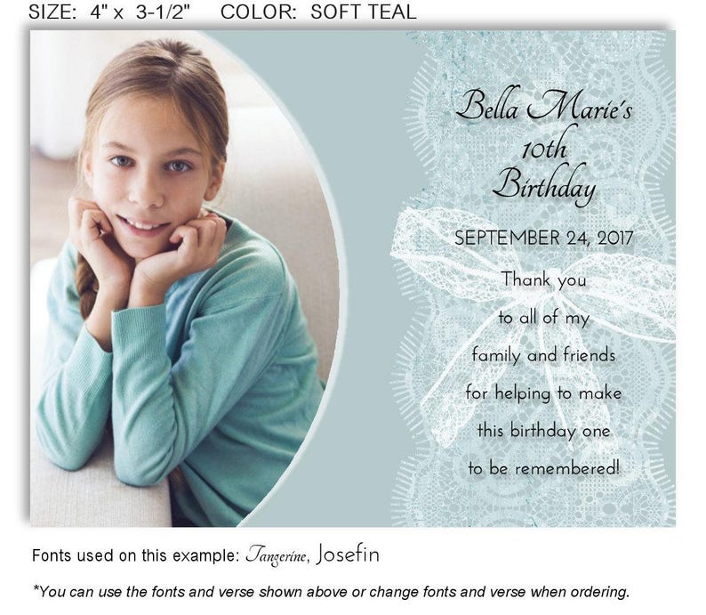 May include: A soft teal invitation card, 4 x 3.5 inches, features a photo of a girl and text. The text reads "Bella Marie's 10th Birthday, September 24, 2017." It includes a thank you message to family and friends.