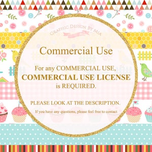 May include: A gold circle with a white background and black text that reads "GRAPHIC DESIGN BY MIA" at the top, "Commercial Use" in a larger font, and "For any COMMERCIAL USE, COMMERCIAL USE LICENSE is REQUIRED. PLEASE LOOK AT THE DESCRIPTION. If you have any questions, please feel free to contact" in a smaller font. The circle is on a background of colorful patterns.