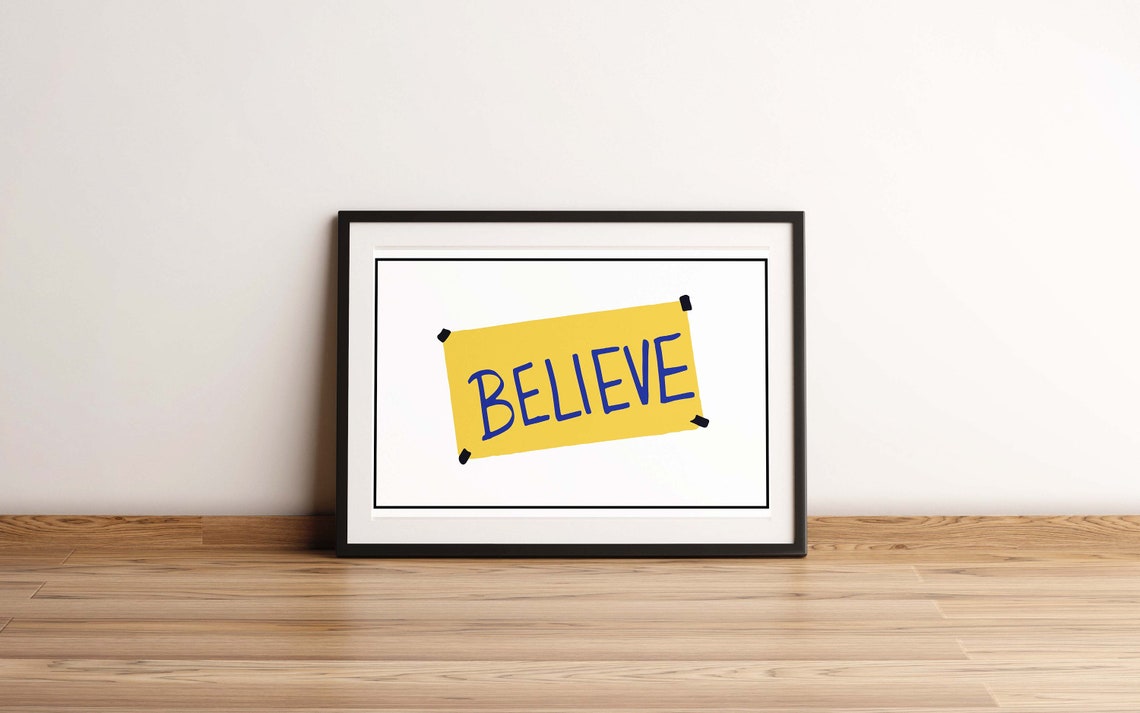 Ted Lasso Ted Lasso Believe Sign Believe Poster T For