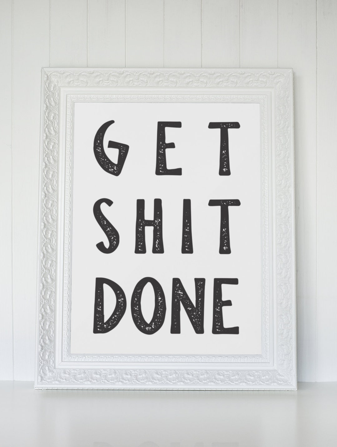 Get Shit Done Printable Wall Art Motivational Print, Typography Print ...