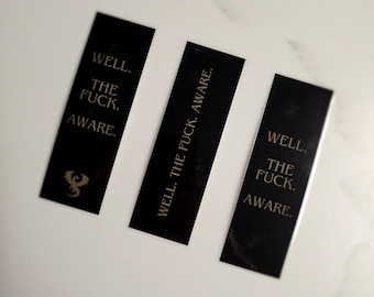Well. The F*ck. Aware. bookmark