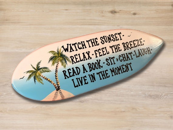 Surfboard wall art. Watch the sunset. Relax. Best Friends gift. Beach house decor for pool deck. Wooden surfboard sign