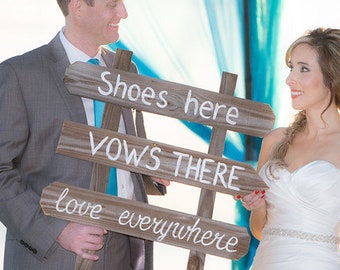 Beach Wedding Decor, Shoes Here VOWS There Love Everywhere Wedding Sign