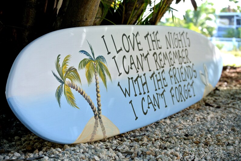pool deck decor, home bar wall sign
I love the nights, I can't remember wood sign gift for Best friend